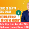 Khóa Học Đầu Tư Như Một Nhà Vô Địch Nguyễn Quang Dũng
