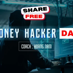 Khóa học Money Hacker Club ( VIP ) Hoàng Nam MMO