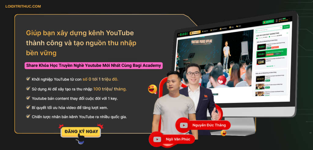 Truyền nghề Youtube Cùng Bagi Academy 